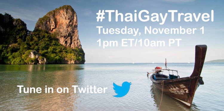 Join us on Tuesday, November 1 at 1pm for a Thailand Twitter Chat via #ThaiGayTravel
